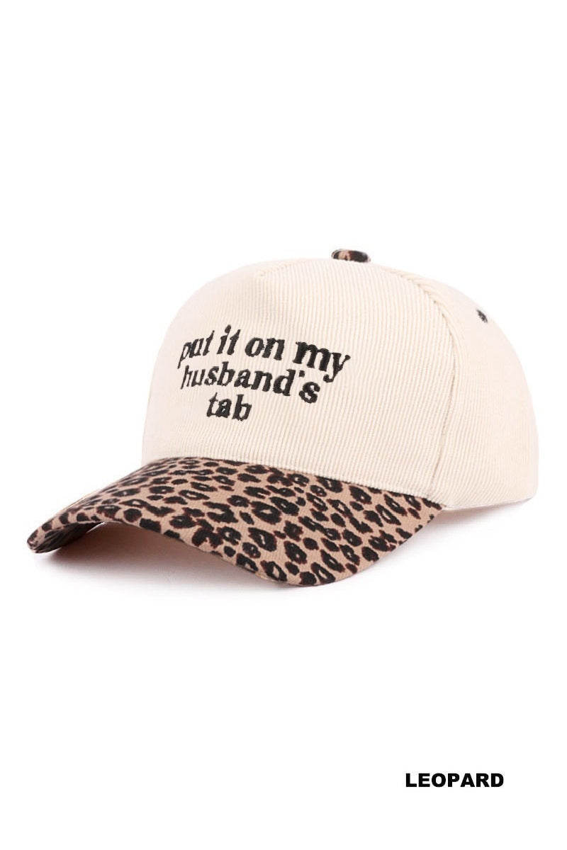 "Put it on my husbands tab" Hat